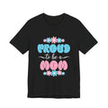 Proud To Be A Mom Shirt Floral Mama Tee Personalized Mothers Day Gift Custom Name Flower Shirt Comfort Colors Aesthetic Mom Gift